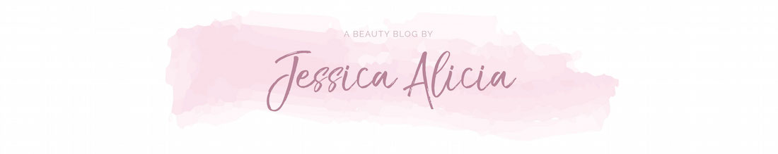 JESSICA ALICIA'S BEAUTY BLOG ∞